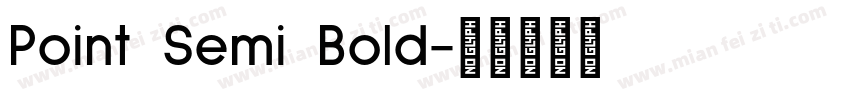 Point Semi Bold字体转换